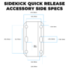Sidekick Quick Release Brackets Accessory Side Specs